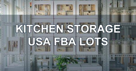 Top Picks: Kitchen Storage & Organization USA FBA Lots