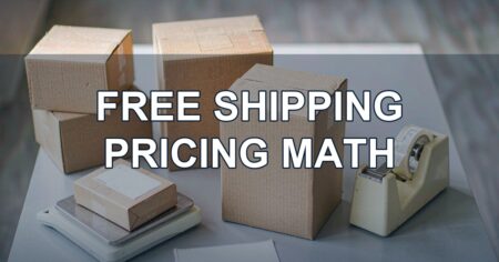 Pricing Free Shipping Into Your Price Without Losing Margin