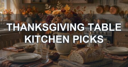 Top Picks: Thanksgiving Table & Kitchen USA FBA Lots