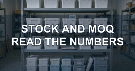 Stock Counts and MOQ: Read the Numbers Before You Commit